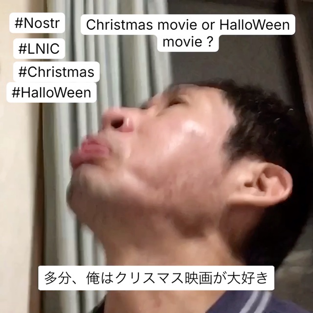 Christmas movie or HalloWeen movie