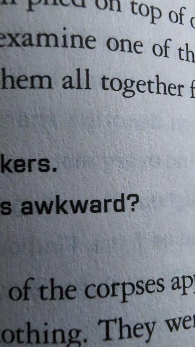 Yes, very awkward