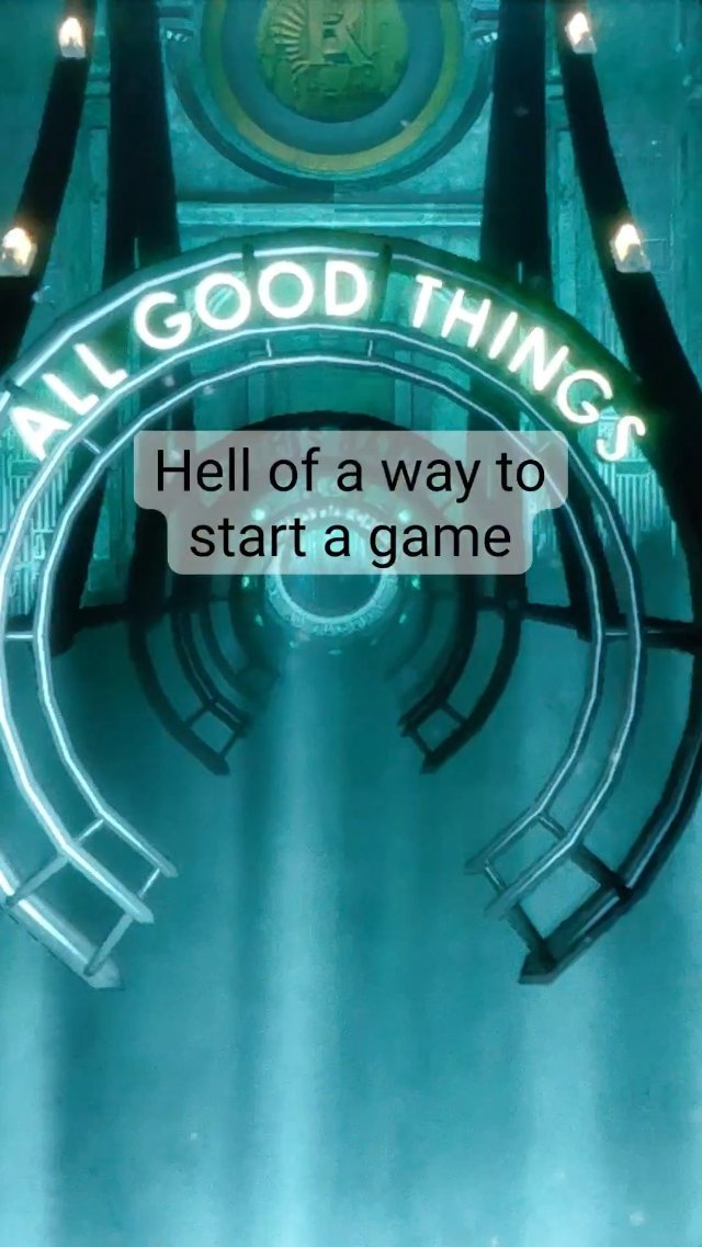 Bioshock's all-timer intro...